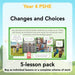 PlanBee Changes and Choices Year 4 PSHE Lesson Pack by PlanBee