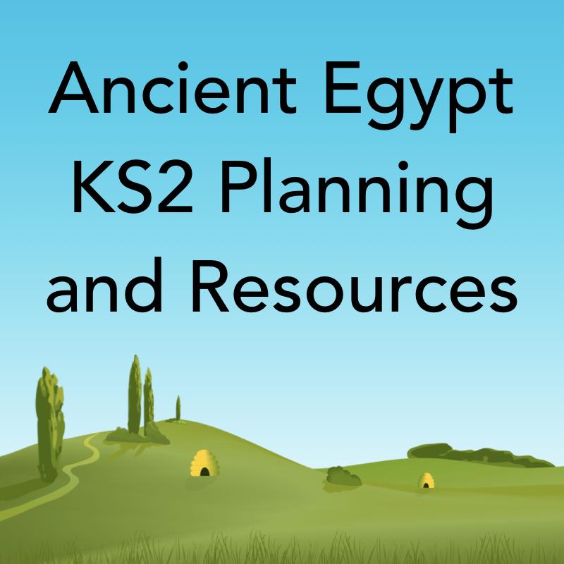 Ancient Egypt KS2 Lesson Planning and Resources