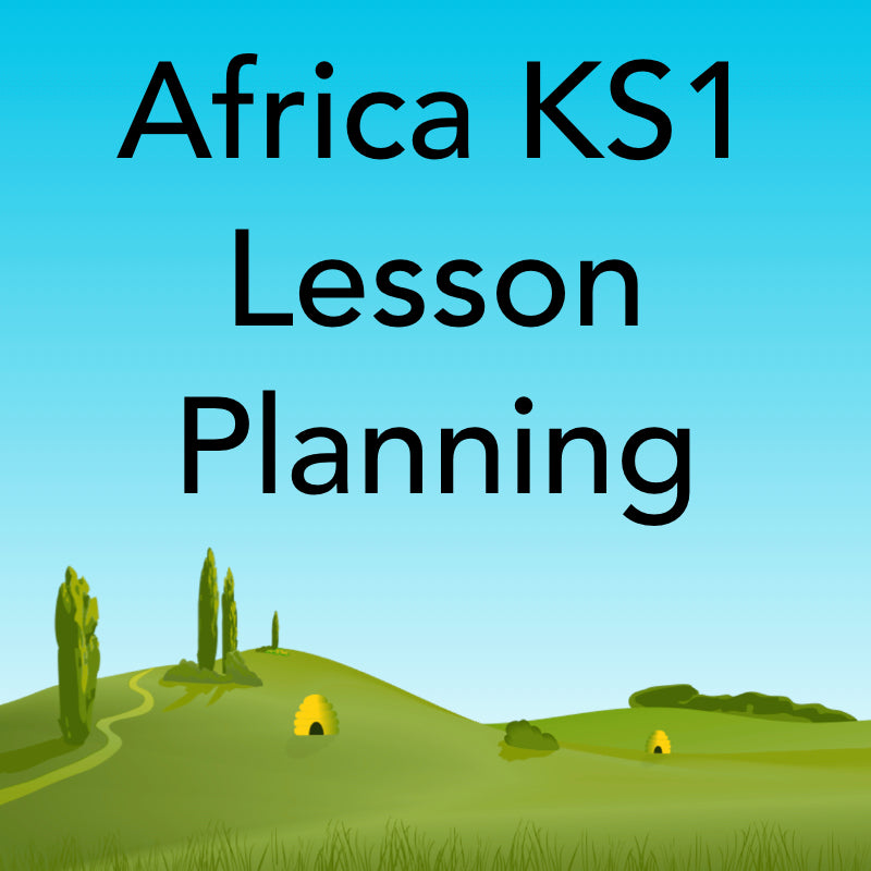 Africa KS1 Lesson Planning and Resources