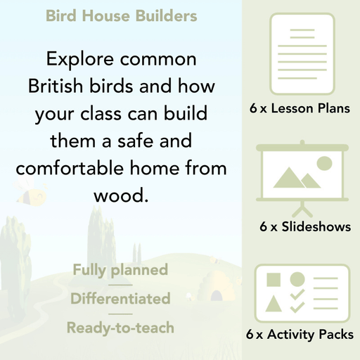 PlanBee Bird House Builders - DT Primary Resources for KS2 Year 6 | PlanBee
