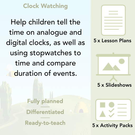 PlanBee Clock Watching | Time Year 3 Maths Lesson Activity Pack