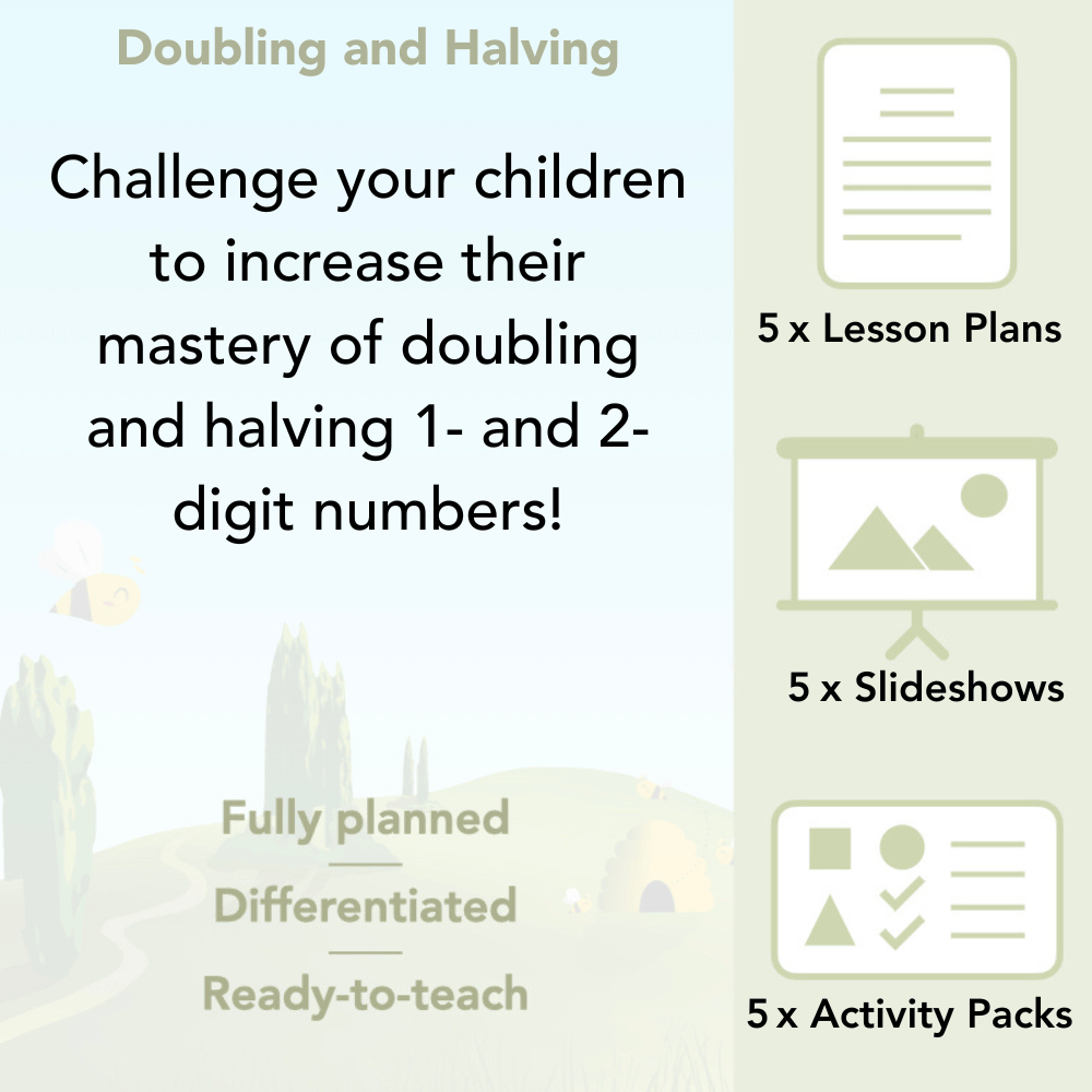 PlanBee Doubling and Halving KS2 Year 3 Maths Lessons by PlanBee