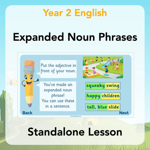 PlanBee Expanded Noun Phrases Year 2 Lesson Pack | PlanBee