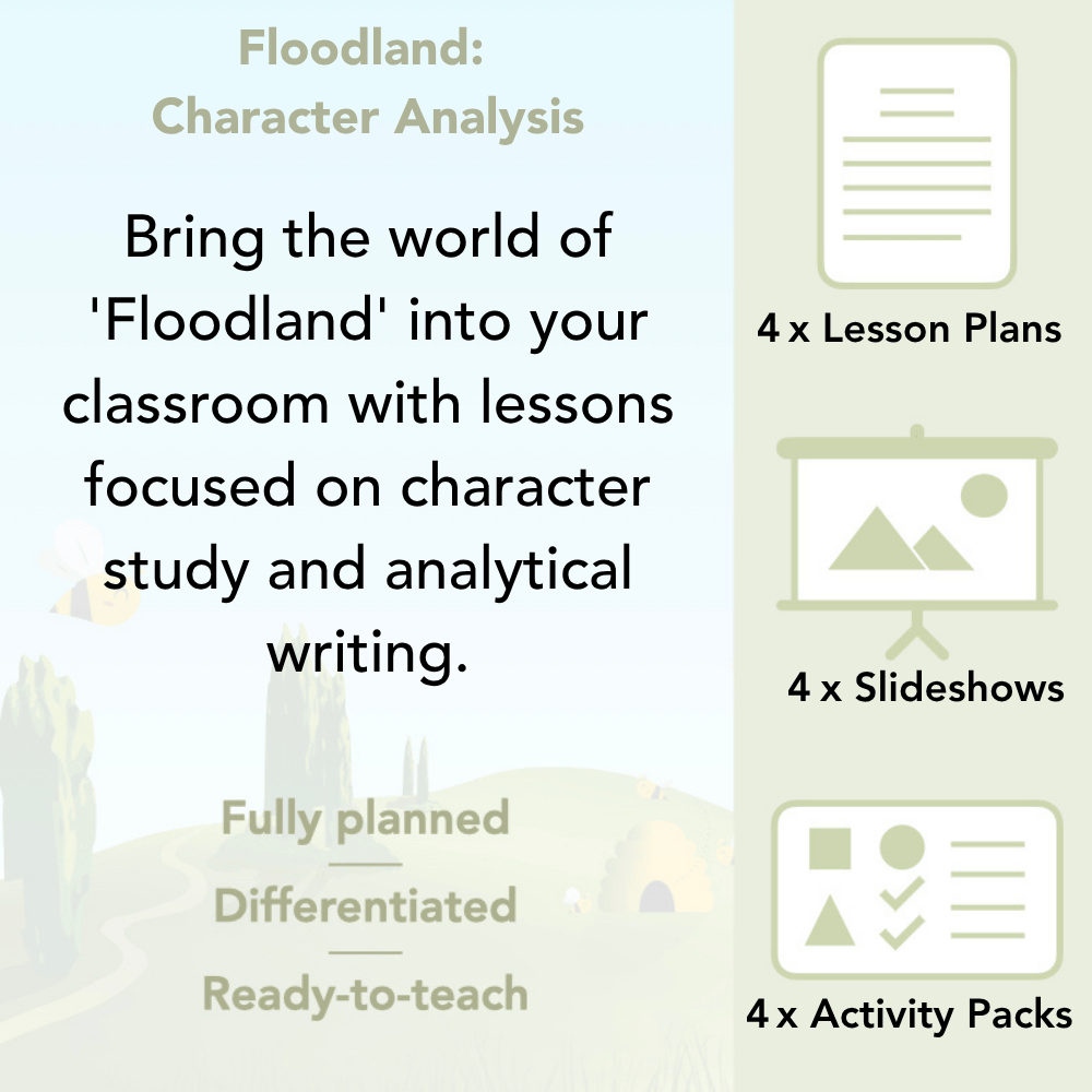 PlanBee Floodland: Character Analysis KS2 | English Lesson Pack