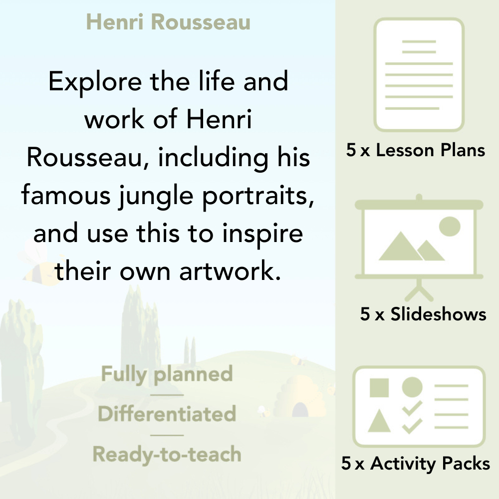 PlanBee Henri Rousseau KS1 Art Lessons created by PlanBee