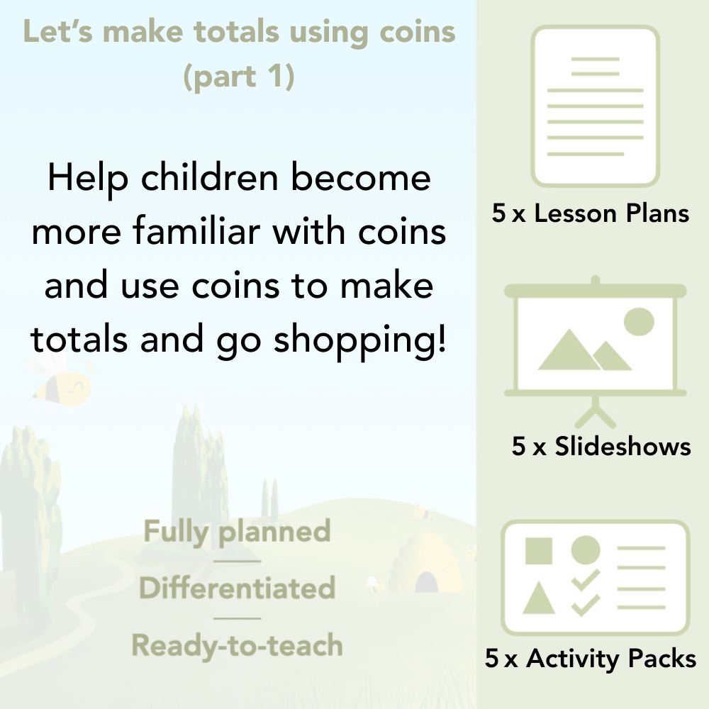 PlanBee Let’s make totals using coins Year 1 Maths plans by PlanBee