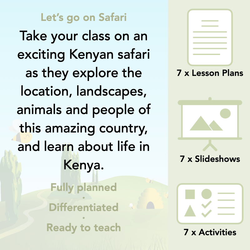 PlanBee Let's go on Safari | Kenya KS1 Geography Lesson Pack