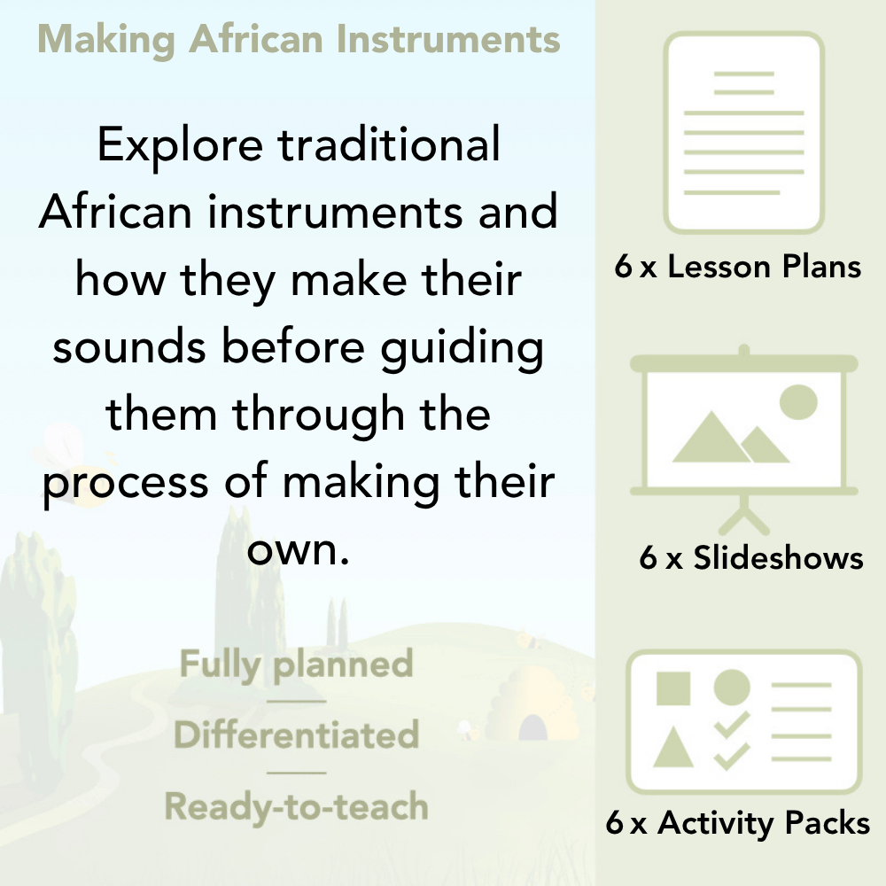 PlanBee Making Musical Instruments: African KS2 DT Lessons | PlanBee