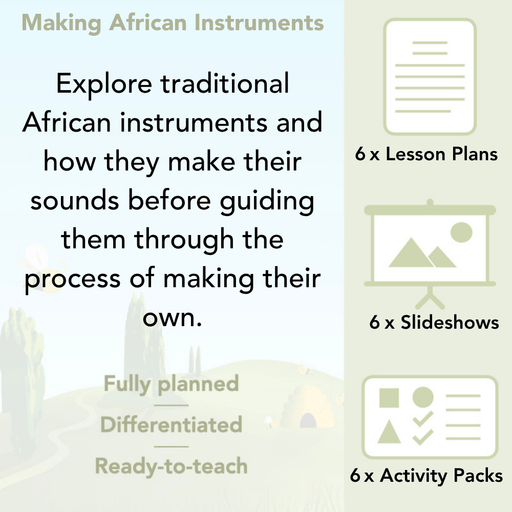 PlanBee Making Musical Instruments: African KS2 DT Lessons | PlanBee