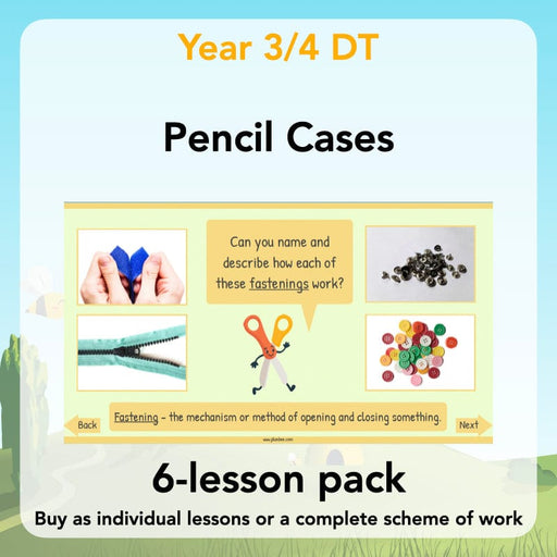 PlanBee Pencil Cases - Textiles: DT Lesson Plans for KS2 Y3/4
