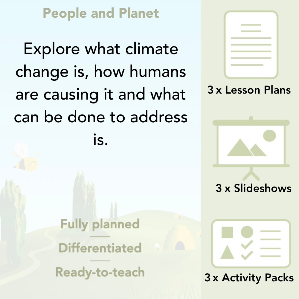 PlanBee People and Planet What is Climate Change KS2 | PlanBee