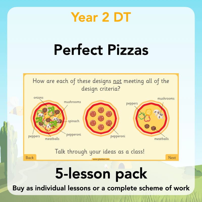 PlanBee Perfect Pizzas KS1 DT Lesson Pack