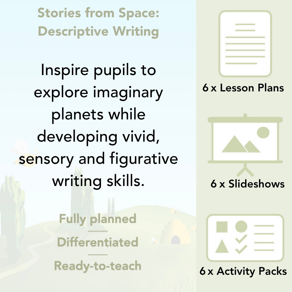 PlanBee Descriptive Writing Lesson Plans | Stories from Space KS2