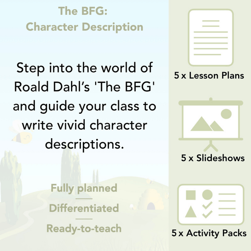 PlanBee The BFG Character Description KS2 Year 3 Planning by PlanBee
