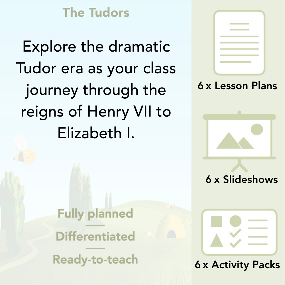 PlanBee The Tudors KS2 History Lessons and Resources