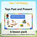 PlanBee Toys Past and Present | KS1 History Lesson Pack by PlanBee