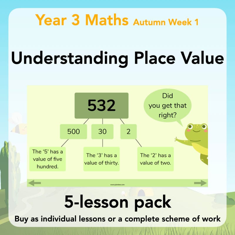 PlanBee Understanding Place Value Year 3 Maths Lessons by PlanBee