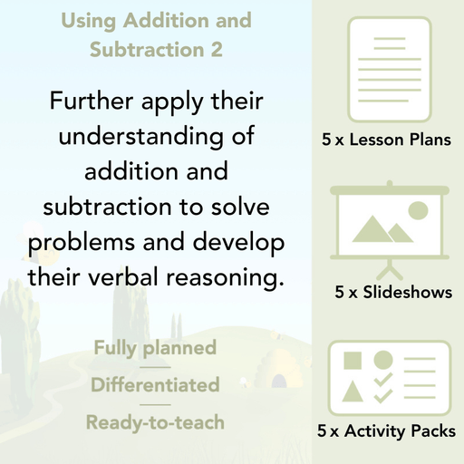 PlanBee Using Addition & Subtraction 2 Year 4 Maths by PlanBee