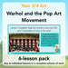 PlanBee Andy Warhol KS2 Art Lessons The Pop Art Movement | PlanBee
