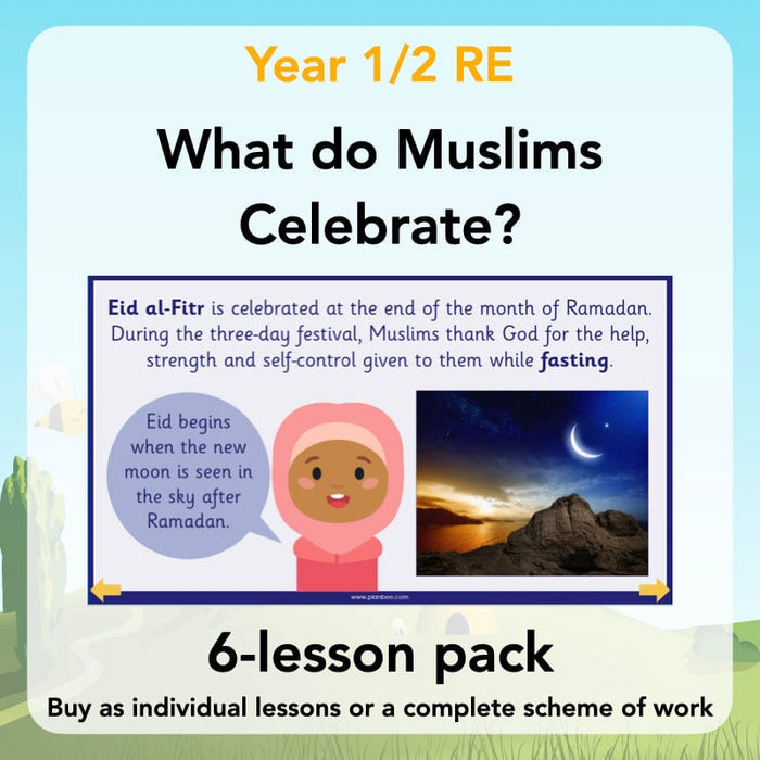 PlanBee What do Muslims celebrate? KS1 Islamic Festival Lessons