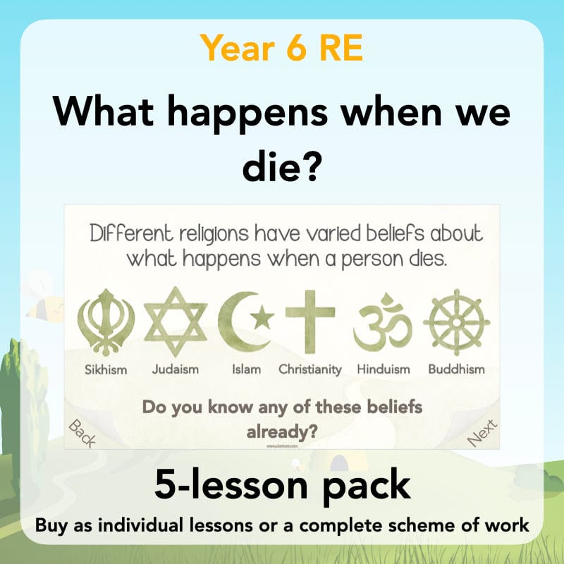 PlanBee What happens when we die? KS2 RE Lesson Plans