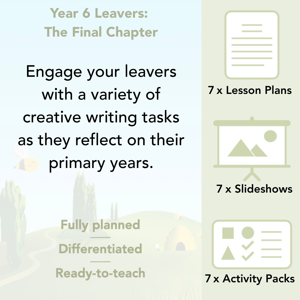 PlanBee Year 6 Leavers: The Final Chapter | KS2 English Pack