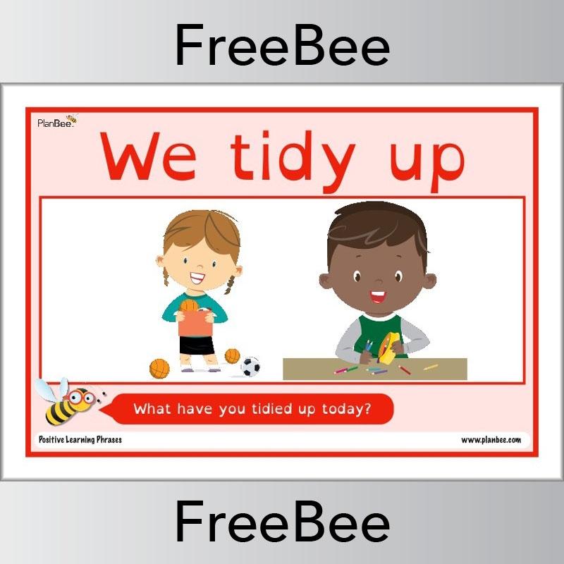 We tidy up Positive learning phrases poster Free PDF by PlanBee