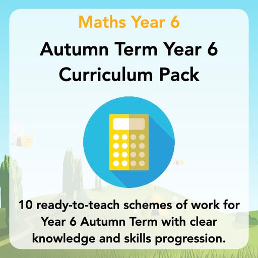PlanBee Year 6 Maths Curriculum Pack for the Autumn Term | Long Term Planning
