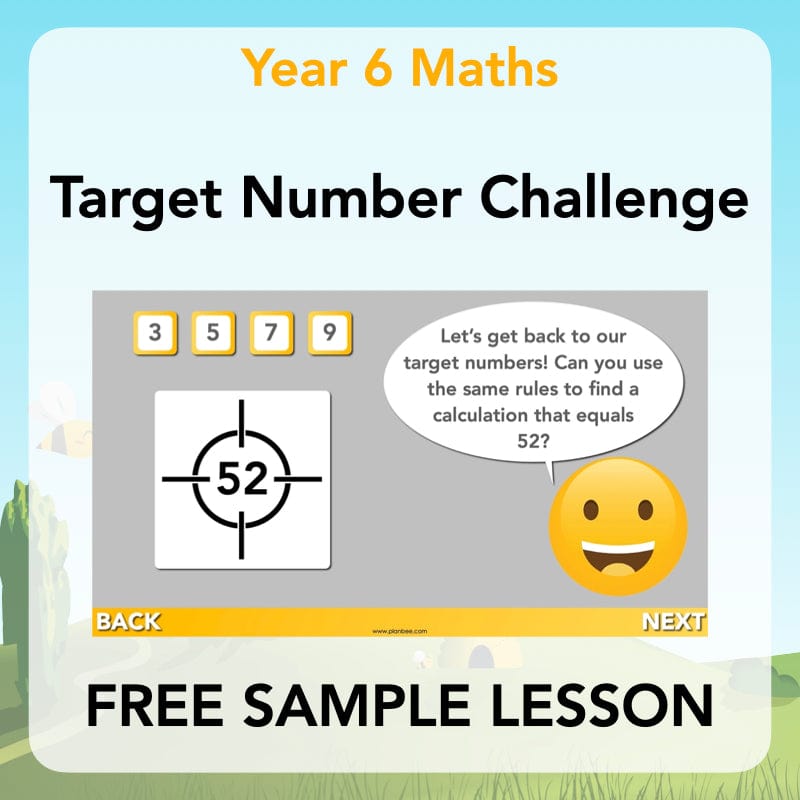 PlanBee Target Maths Year 6 Target Number Challenge Lesson | PlanBee
