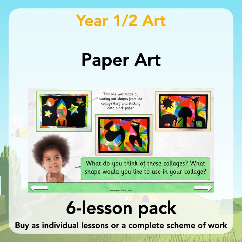 PlanBee Paper Art Lesson - KS1 Art Lesson from PlanBee