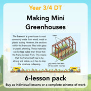 PlanBee Making Mini Greenhouses: complete DT scheme of work for KS2
