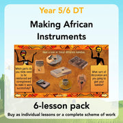 PlanBee Making Musical Instruments: African KS2 DT Lessons | PlanBee
