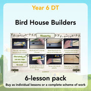 PlanBee Bird House Builders - DT Primary Resources for KS2 Year 6 | PlanBee