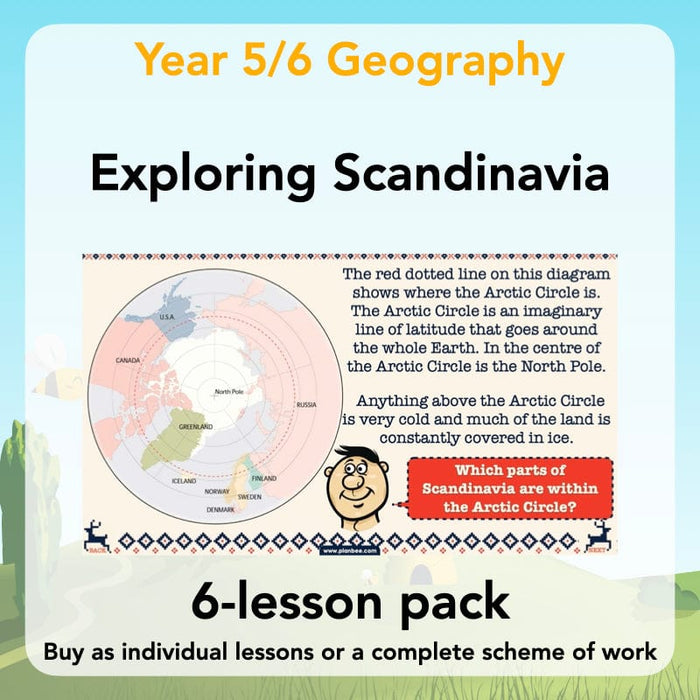 PlanBee Exploring Scandinavia: Year 5 & Year 6 KS2 scheme of work Geography