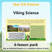 PlanBee PlanBee Viking Science Year 5 & Year 6 Working Scientifically