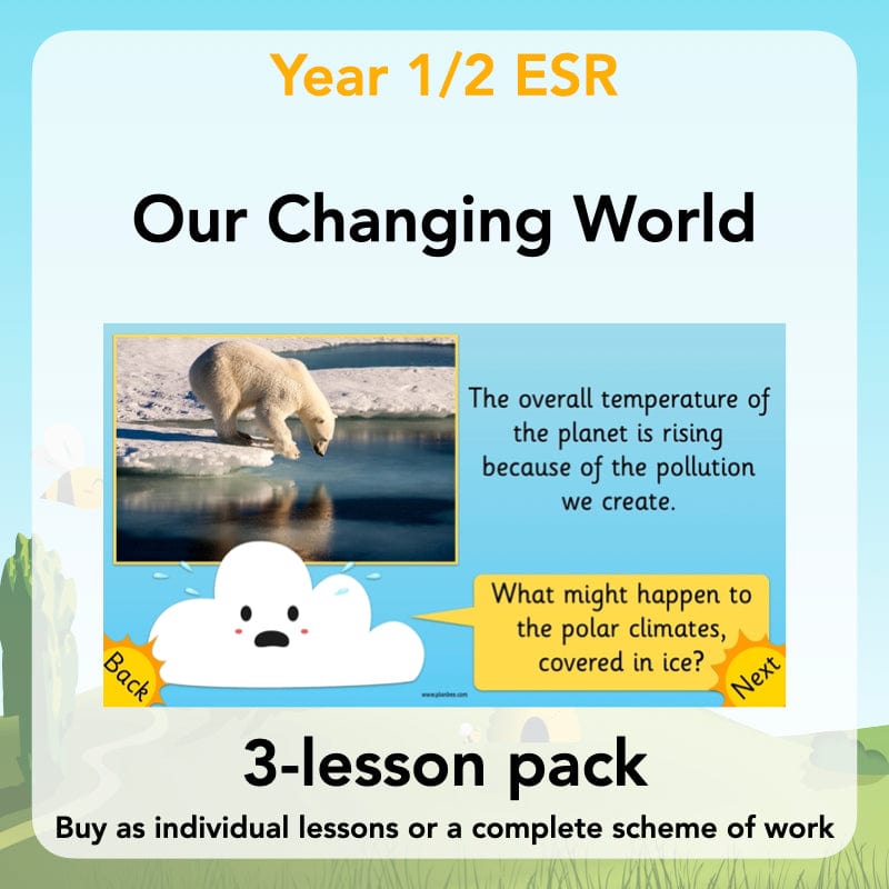 PlanBee Our Changing World KS1 ESR Lessons by PlanBee