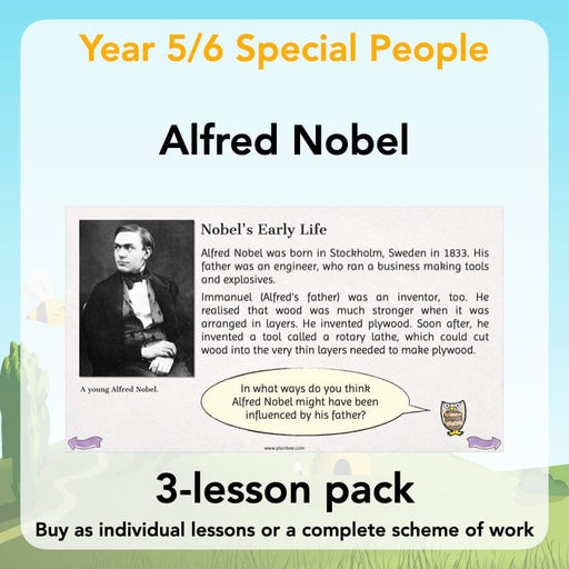 PlanBee Alfred Nobel Lessons for KS2 by PlanBee