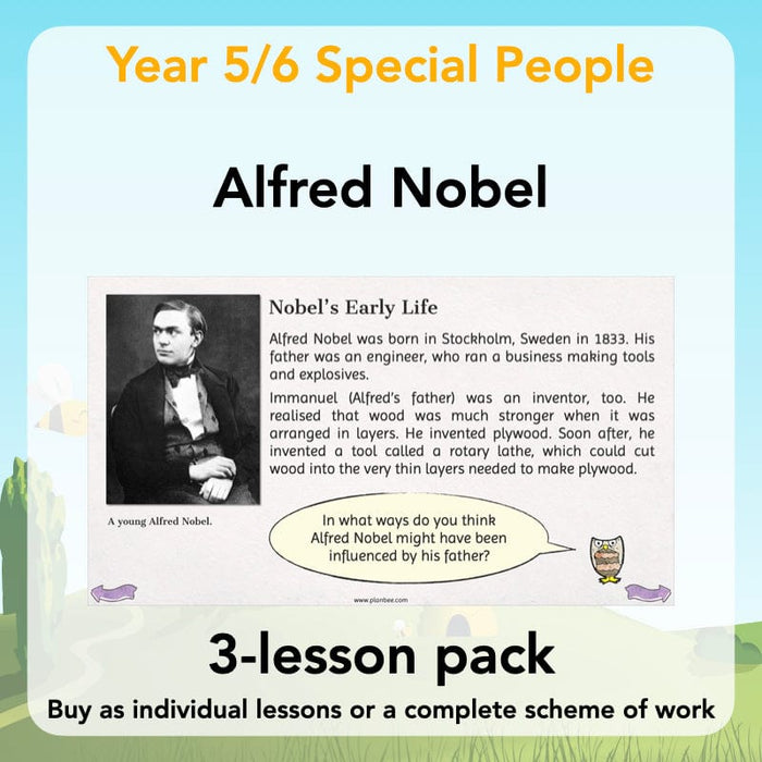 PlanBee Alfred Nobel Lessons for KS2 by PlanBee
