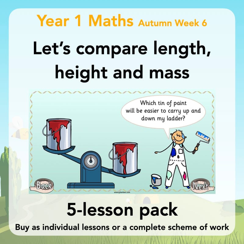 PlanBee Let's compare length, height and mass - KS1 Maths Resources and Plans