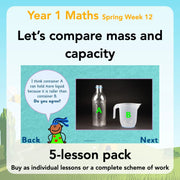 PlanBee Let’s compare mass and capacity - Year 1 Maths planning pack