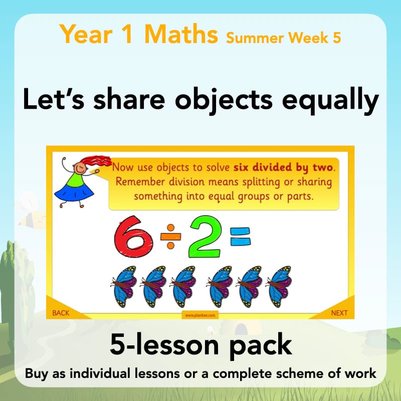 PlanBee Let's share objects equally: Year 1 multiplication and division