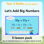 PlanBee Let's Add Big Numbers: Year 2 Maths scheme of work KS1