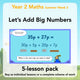 PlanBee Let's Add Big Numbers: Year 2 Maths scheme of work KS1
