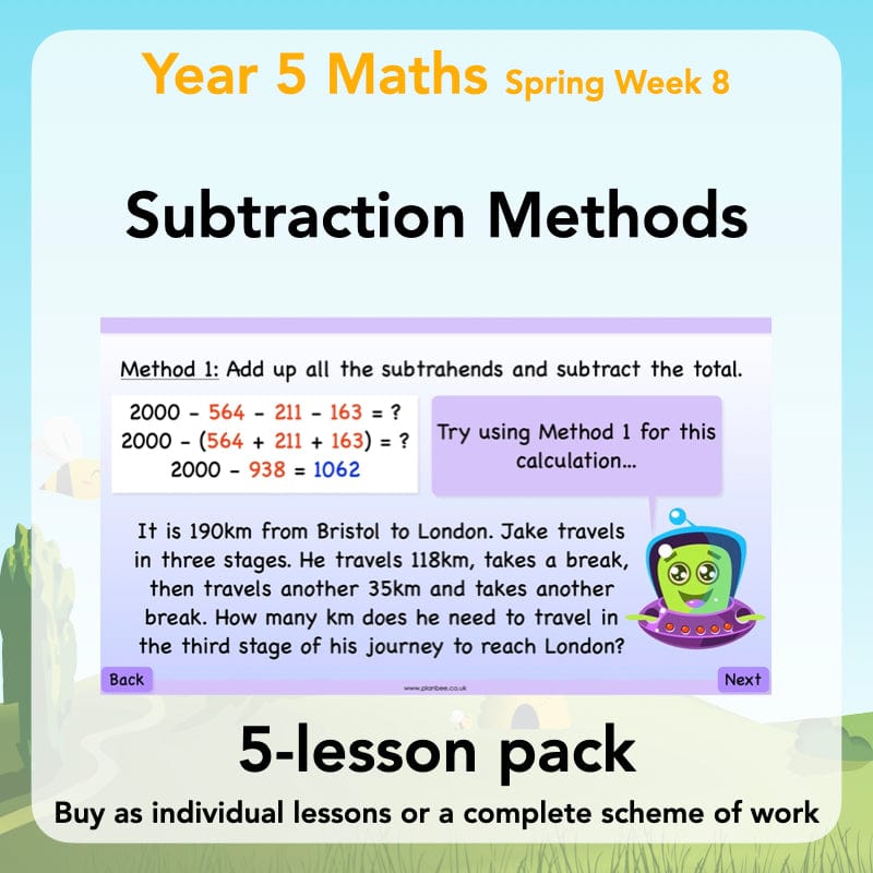 PlanBee Subtraction Methods - KS2 - Year 5 Maths - Addition and Subtraction