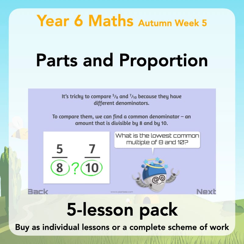 PlanBee Parts and Proportion: ratio KS2 Maths lesson planning