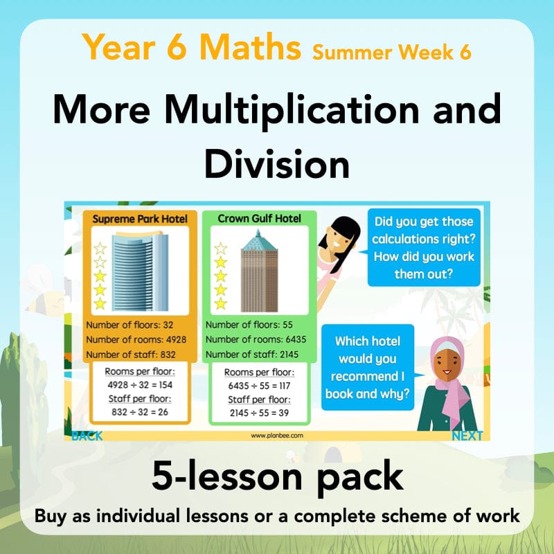 PlanBee More Multiplication and Division - Year 6 Maths Planning and Resources