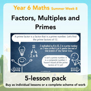 PlanBee Factors, Multiples & Primes - Year 6 Complete Maths Plans by PlanBee